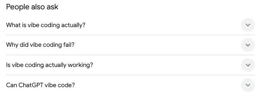 The People also ask block on a Google search for vibe coding; the second question reads Why did vibe coding fail? (screenshot, 25 August 2026)